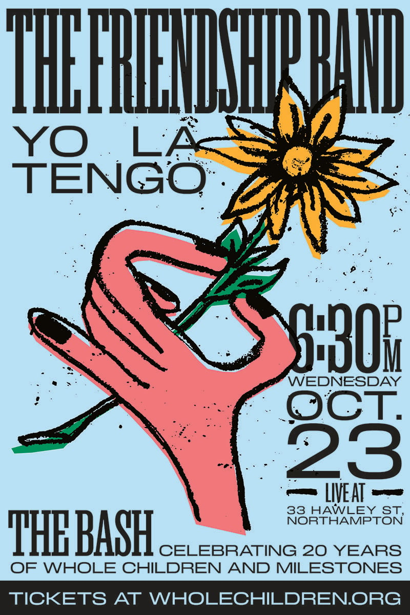 The Friendship Band and Yo La Tengo at The Bash: Celebrating 20 years of Whole Children and Milestones